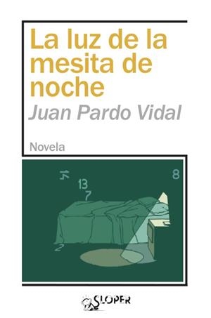 LUZ DE LA MESITA DE NOCHE, LA | 9788417200466 | PARDO VIDAL, JUAN