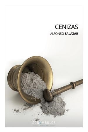 CENIZAS | 9788413212616 | SALAZAR, ALFONSO