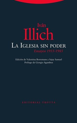 IGLESIA SIN PODER, LA | 9788413640044 | ILLICH, IVAN