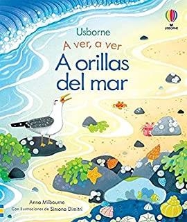 A ORILLAS DEL MAR A VER A VER | 9781474996495 | MILBOURNE, ANNA