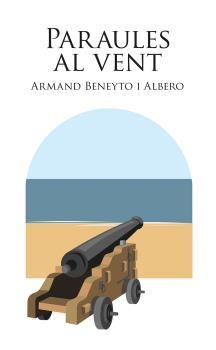 PARAULES AL VENT | 9788416445578 | BENEYTO I ALBERO, ARMAND