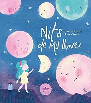 NITS DE MIL LLUNES | 9788412337013 | LOPEZ, SUSANA