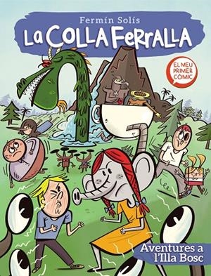 COLLA FERRALLA 02, LA : AVENTURES A L'ILLA BOSC | 9788448857776 | SOLÍS, FERMÍN