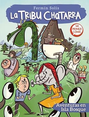 TRIBU CHATARRA 02, LA : AVENTURAS EN ISLA BOSQUE | 9788448857769 | SOLÍS, FERMÍN