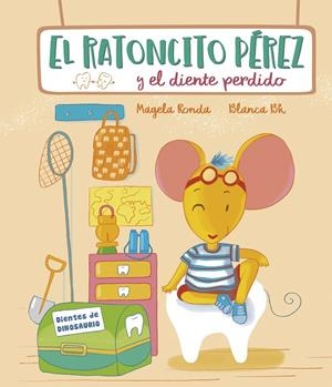 RATONCITO PÉREZ Y EL DIENTE PERDIDO, EL | 9788448856588 | RONDA, MAGELA / BK, BLANCA
