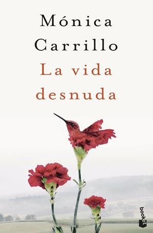 VIDA DESNUDA, LA | 9788408243557 | CARRILLO, MÓNICA