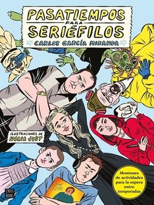 PASATIEMPOS PARA SERIÉFILOS | 9788408243267 | GARCÍA MIRANDA, CARLOS