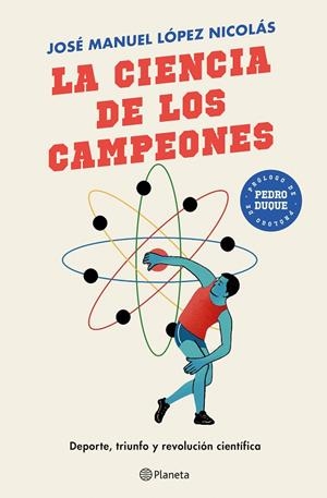 CIENCIA DE LOS CAMPEONES, LA | 9788408243151 | LÓPEZ NICOLÁS, JOSÉ MANUEL