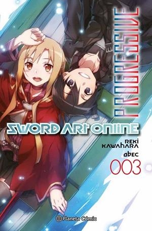 SWORD ART ONLINE PROGRESSIVE 03 (NOVELA) | 9788413416243 | KAWAHARA, REKI