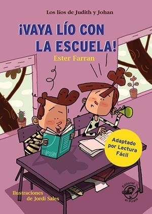 LÍOS DE JUDITH Y JOHAN, LOS. VAYA LÍO CON LA ESCUELA! | 9788417210793 | FARRAN NACHER, ESTER
