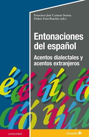 ENTONACIONES DEL ESPAÑOL | 9788418615894 | CANTERO SERENA, FRANCISCO JOSÉ