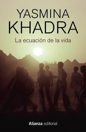 ECUACIÓN DE LA VIDA, LA | 9788413624013 | KHADRA, YASMINA