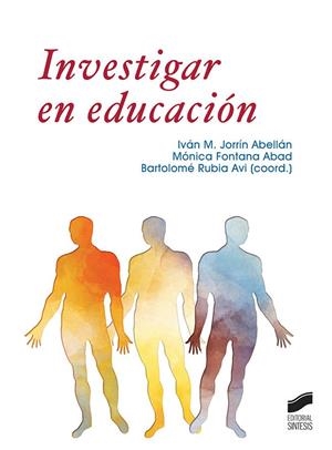 INVESTIGAR EN EDUCACION | 9788413570723 | JORRIN ABELLAN, IVAN M.