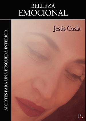 BELLEZA EMOCIONAL | 9788418829260 | CASLA FRANCISCO, JESÚS
