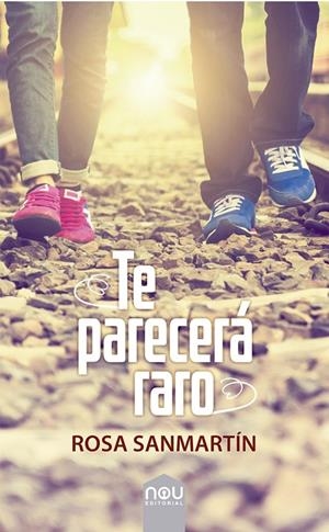 TE PARECERA RARO | 9788417268381 | SANMARTIN, ROSA