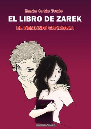 DEMONIO GUARDIAN, EL (EL LIBRO DE ZAREK) | 9788412161335 | ORTIZ TOMÁS, MARÍA