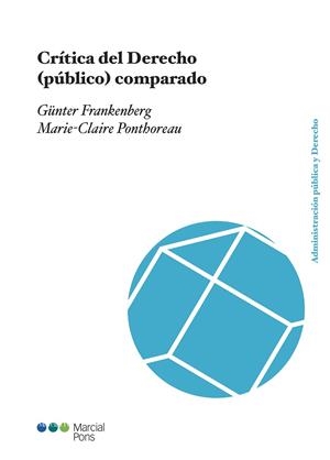 CRITICA DEL DERECHO (PUBLICO) COMPARADO | 9788413810706 | FRANKENBERG, GÜNTER/PONTHOREAU, MARIE-CLAIRE