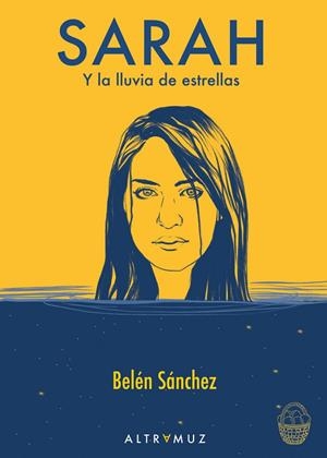 SARAH Y LA LLUVIA DE ESTRELLAS | 9788412278026 | SÁNCHEZ VIGO, BELÉN