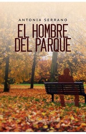 HOMBRE DEL PARQUE, EL | 9788416281350 | SERRANO, ANTONIA