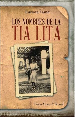 NOMBRES DE LA TIA LITA, LOS | 9788416281718 | LAMA, CARLOTA