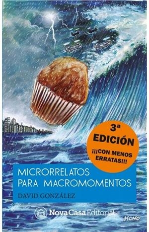 MICRORRELATOS PARA MACROMOMENTOS | 9788417142384 | GONZALEZ, DAVID