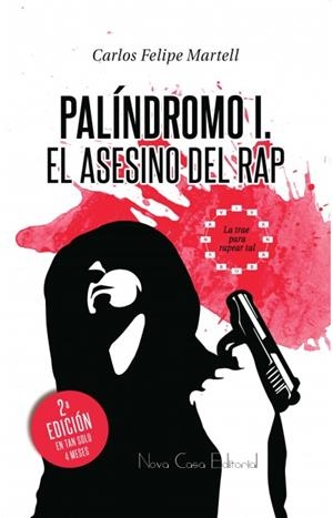 PALINDROMO I. EL ASESINO DEL RAP | 9788494290466 | FELIPE MARTELL, CARLOS ALBERTO