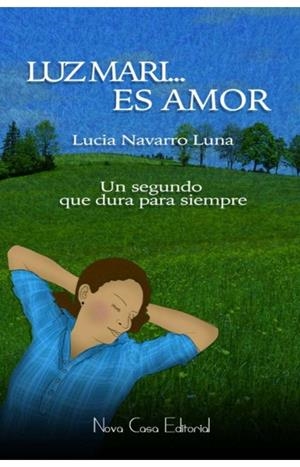 LUZ MARI ES AMOR | 9788416281244 | NAVARRO LUNA, LUCIA