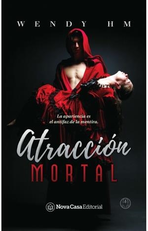ATRACCIÓN MORTAL | 9788416942534 | HERNANDEZ MARMOLEJO, WENDY