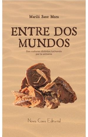 ENTRE DOS MUNDOS | 9788416281886 | SANZ, MARILO