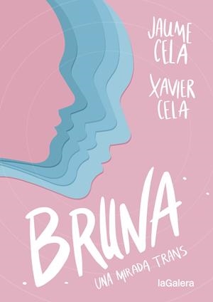 BRUNA | 9788424670412 | CELA, JAUME / CELA, XAVIER