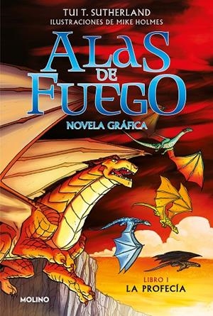 ALAS DE FUEGO 01 : LA PROFECÍA | 9788427223516 | SUTHERLAND, TUI T.