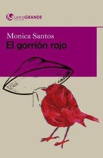 GORRION ROJO, EL (EDICIÓN EN LETRA GRANDE) | 9788412067965 | SANTOS, MONICA