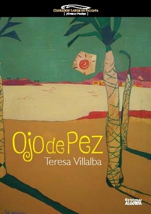 OJO DE PEZ | 9788494684951 | VILLALBA CORTES, TERESA