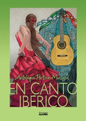 ANTOLOGIA POETICA MUSICAL EN CANTO IBERICO | 9788494908880 | VARIOS AUTORES