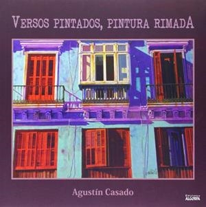 VERSOS PINTADOS PINTURA RIMADA | 9788494205323 | CASADO, AGUSTIN