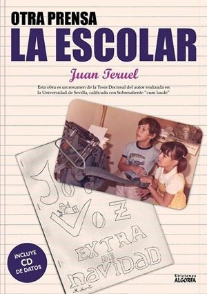 OTRA PRENSA LA ESCOLAR | 9788494783241 | TERUEL SALMERÓN, JUAN ALFONSO