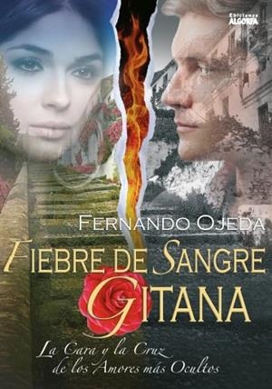 FIEBRE DE SANGRE GITANA | 9788494887000 | OJEDA LOPEZ-TAPIA, FERNANDO