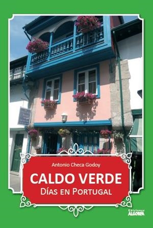 CALDO VERDE | 9788494783296 | CHECA GODOY, ANTONIO