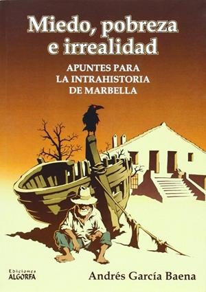 MIEDO POBREZA E IRREALIDAD | 9788494016295 | GARCIA BAENA, ANDRES