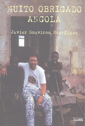 MUITO OBRIGADO ANGOLA | 9788494684999 | SOUVIRON RODRIGUEZ, JAVIER