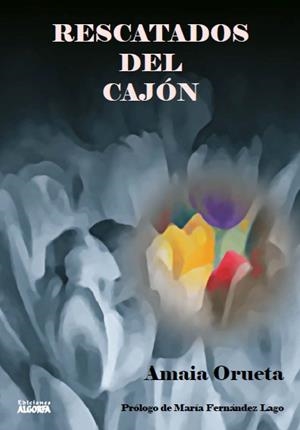 RESCATADOS DEL CAJON | 9788494734045 | ORUETA ORUETA, AMAIA
