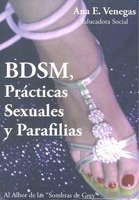 BDSM PRACTICAS SEXUALES Y PARAFILIAS | 9788494205378 | VENEGAS, ANA E