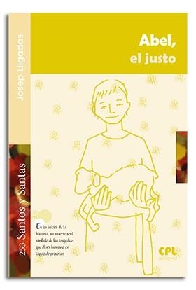 ABEL, EL JUSTO | 9788491650515 | LLIGADAS VENDRELL, JOSEP