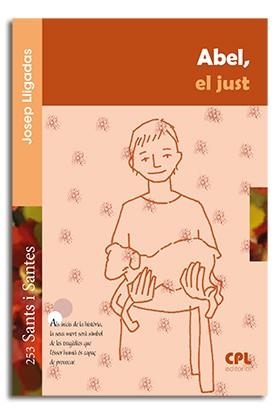 ABEL, EL JUST | 9788491650652 | LLIGADAS VENDRELL, JOSEP