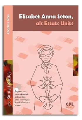 ELISABET ANNA SETON, ALS ESTATS UNITS | 9788491651017 | ROS CARBALLAR, CARLOS