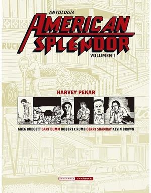 ANTOLOGIA AMERICAN SPLENDOR VOL 01 | 9788417442965 | PEKAR, HARVEY