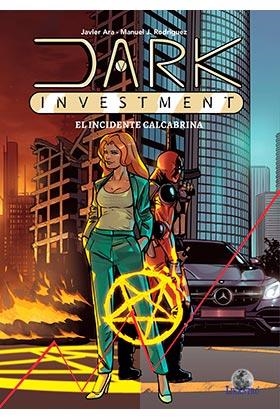 DARK INVESTMENT. EL INCIDENTE CALCABRINA | 9788412169232 | ARA, JAVIER