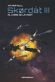 SKORDAT 03. AL CAIRE DE LA MORT | 9788412203318 | RULL, XAVIER