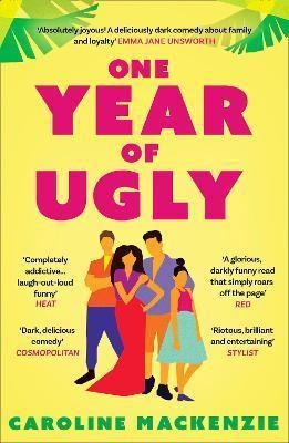 ONE YEAR OF UGLY | 9780008347109 | MACKENZIE, CAROLINE