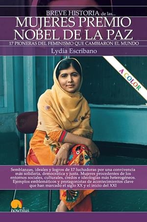 BREVE HISTORIA DE LAS MUJERES PREMIO NOBEL DE LA PAZ | 9788413051888 | ESCRIBANO, LIDIA